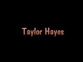 Taylor hayes näkku purskamine sperma jobi kogumik